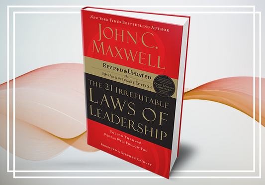 21 Irrefutable Laws of Leadership Lunch and Learn