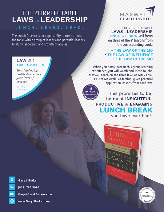 21 Irrefutable Laws of Leadership Lunch and Learn