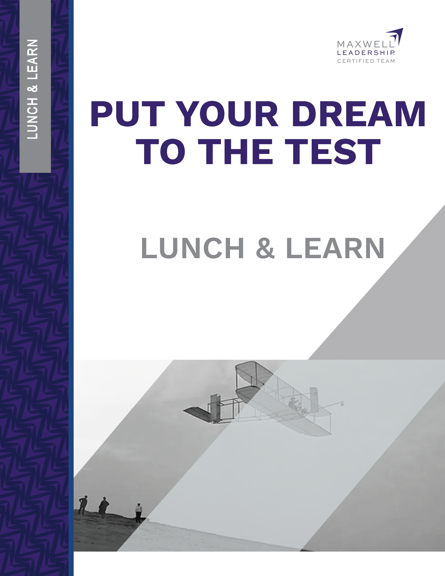 Put Your Dreams to the Test Lunch and Learn