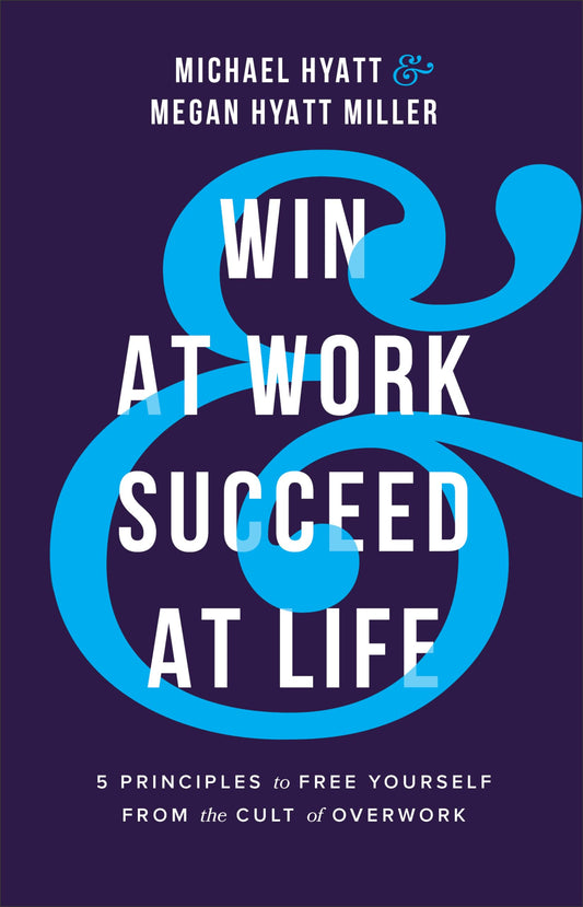 Win at Work & Succeed At Life Book